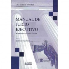 Manual De Juicio Ejecutivo – Actualizado con la ley 21.394